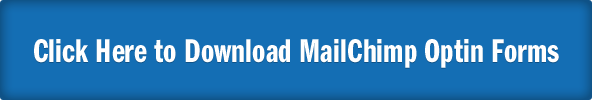 Download these MailChimp Optin Forms
