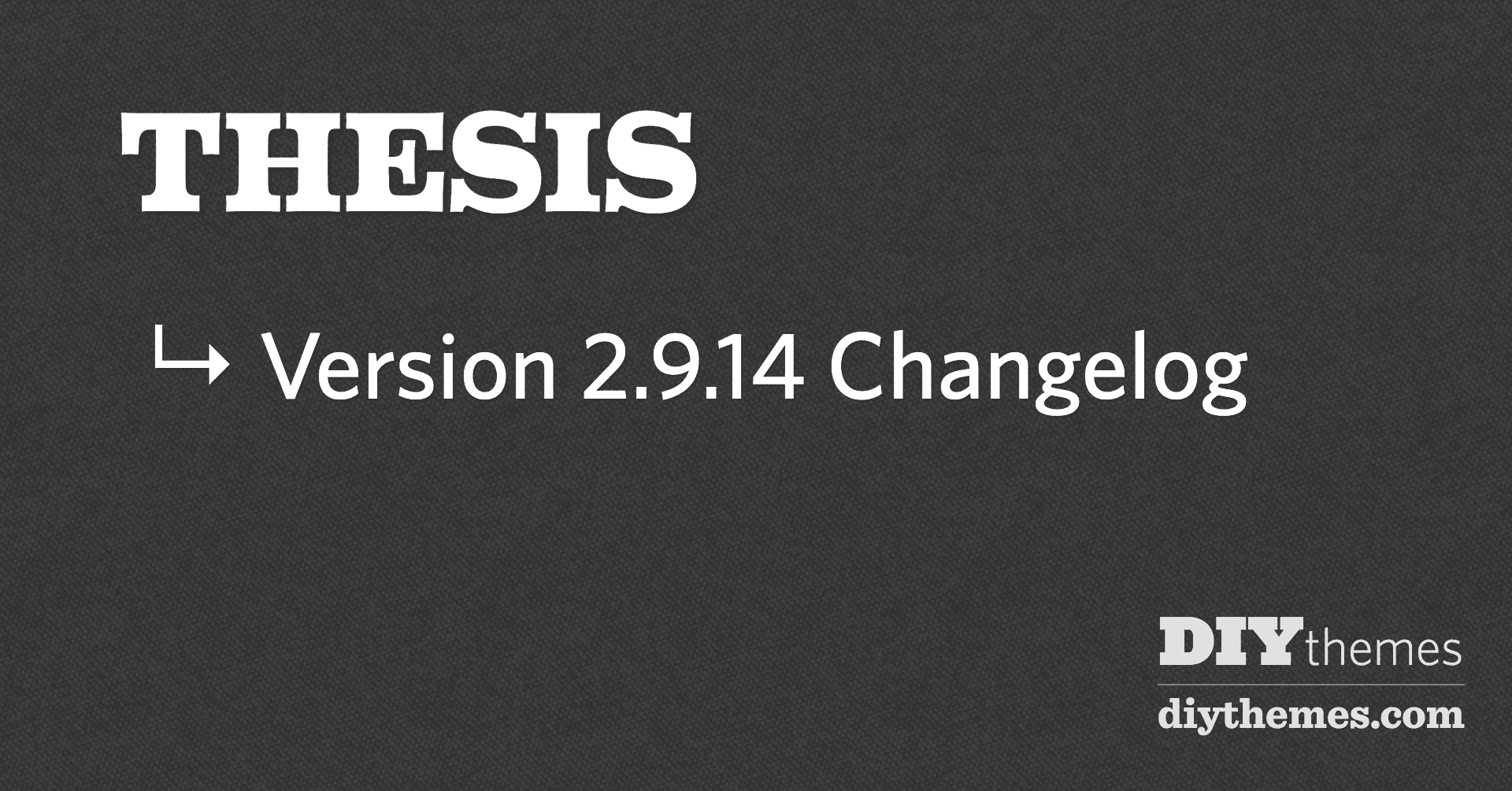 Diythemes thesis changelog image