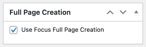 Focus: Full Page Creation post meta option